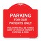 Signmission Parking for Our Patients Only Violators Will Be Towed Away at Vehicle Owners Expense, RW-1818-23442 A-DES-RW-1818-23442 - alternate 1